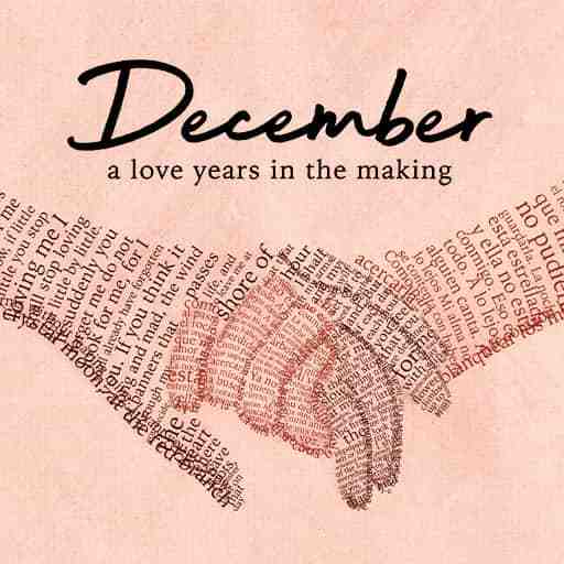 December - A Love Years in the Making